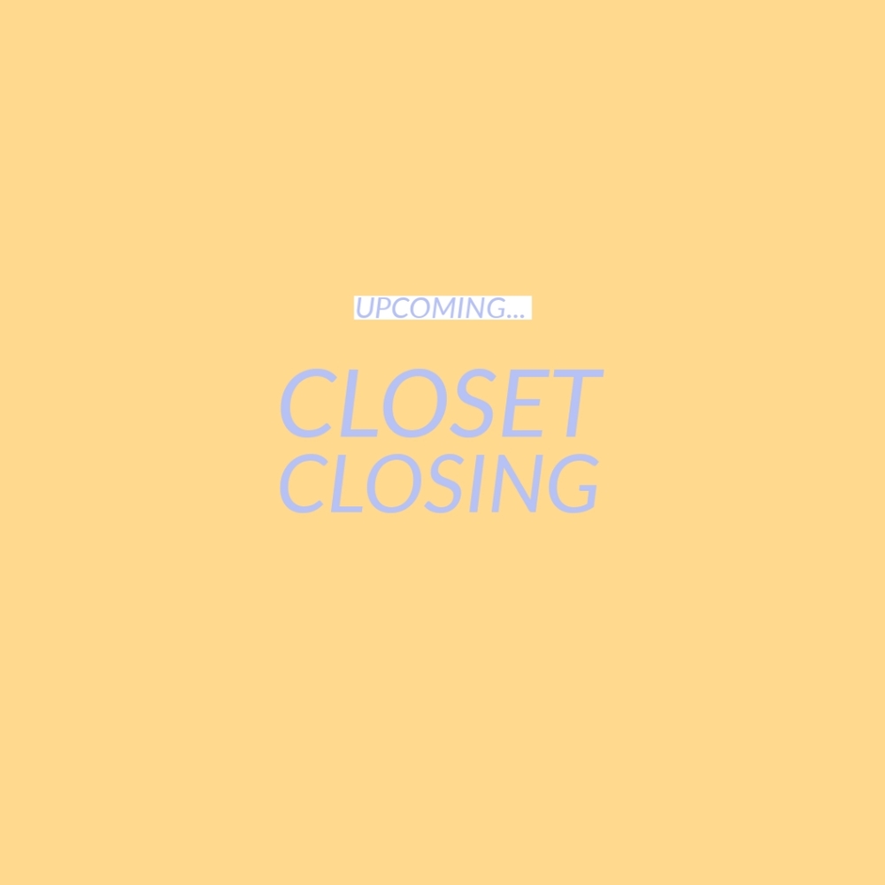 🕙Closet Closing🎀SOON